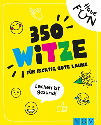 350 Witze • Für richtig gute Laune: Das Witzebuch für...